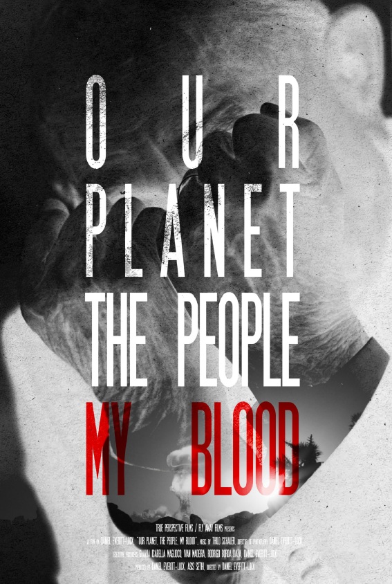 Our Planet, The People, My Blood