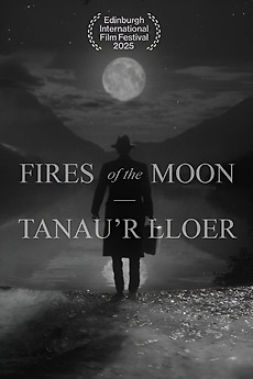 Tanau’r Lloer (Fires of the Moon) poster