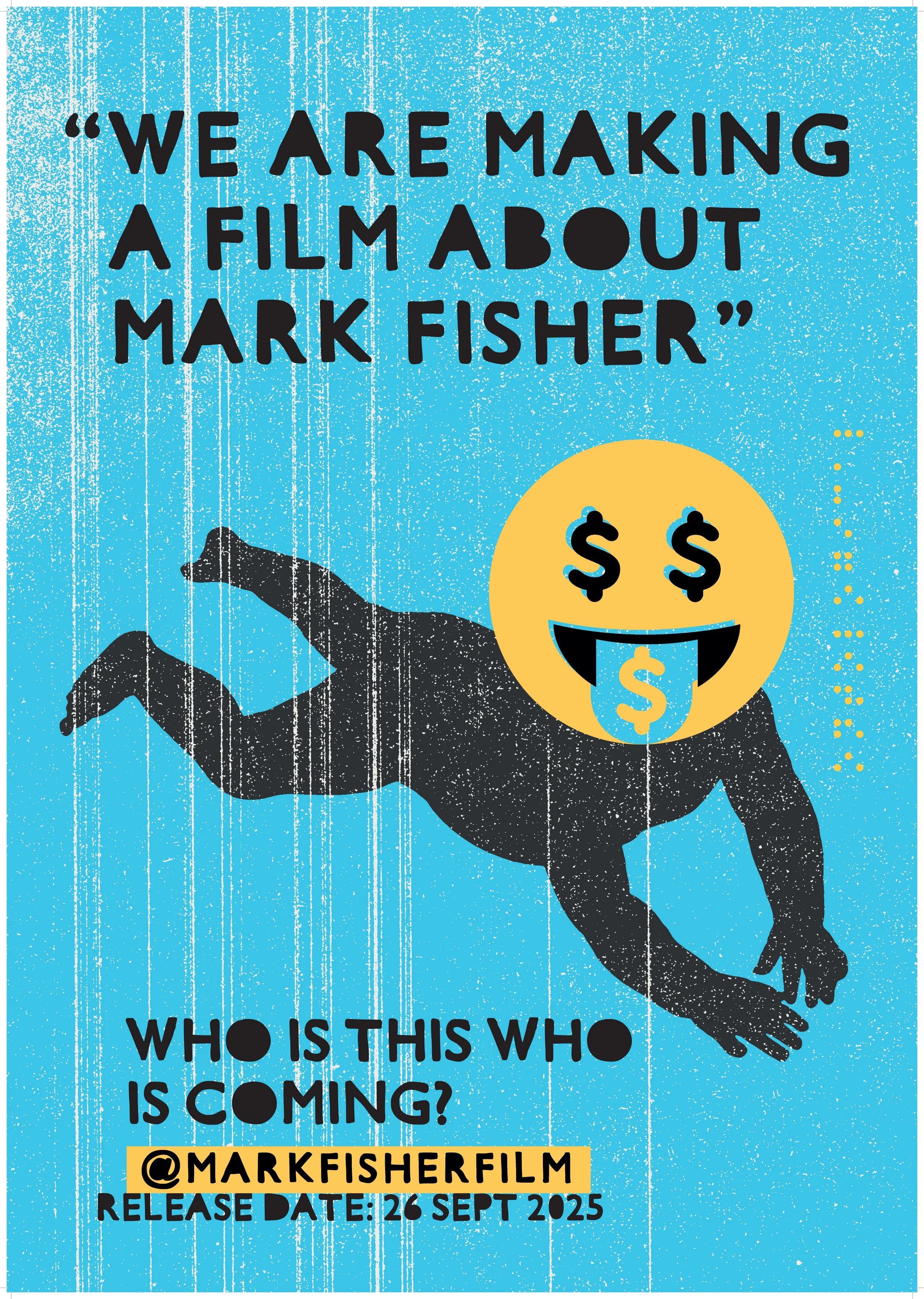 We Are Making a Film About Mark Fisher