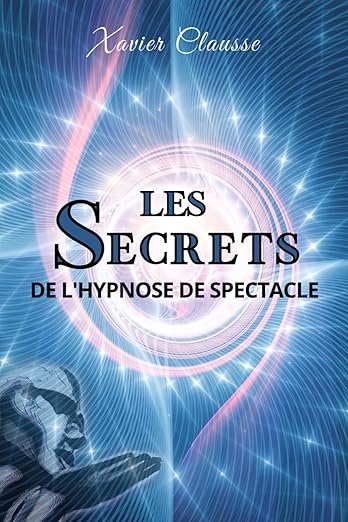 Les Secrets De Lhypnose