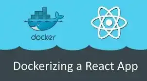 Dockerizing React Applications