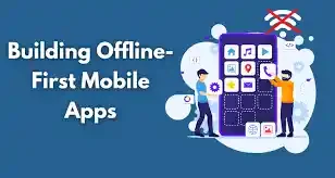 Building Offline-First Mobile Apps