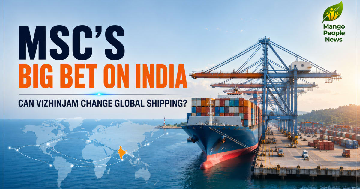 Why MSC Wants A Piece Of Vizhinjam: Can India's New Mega Port Rewrite Global Shipping Routes?