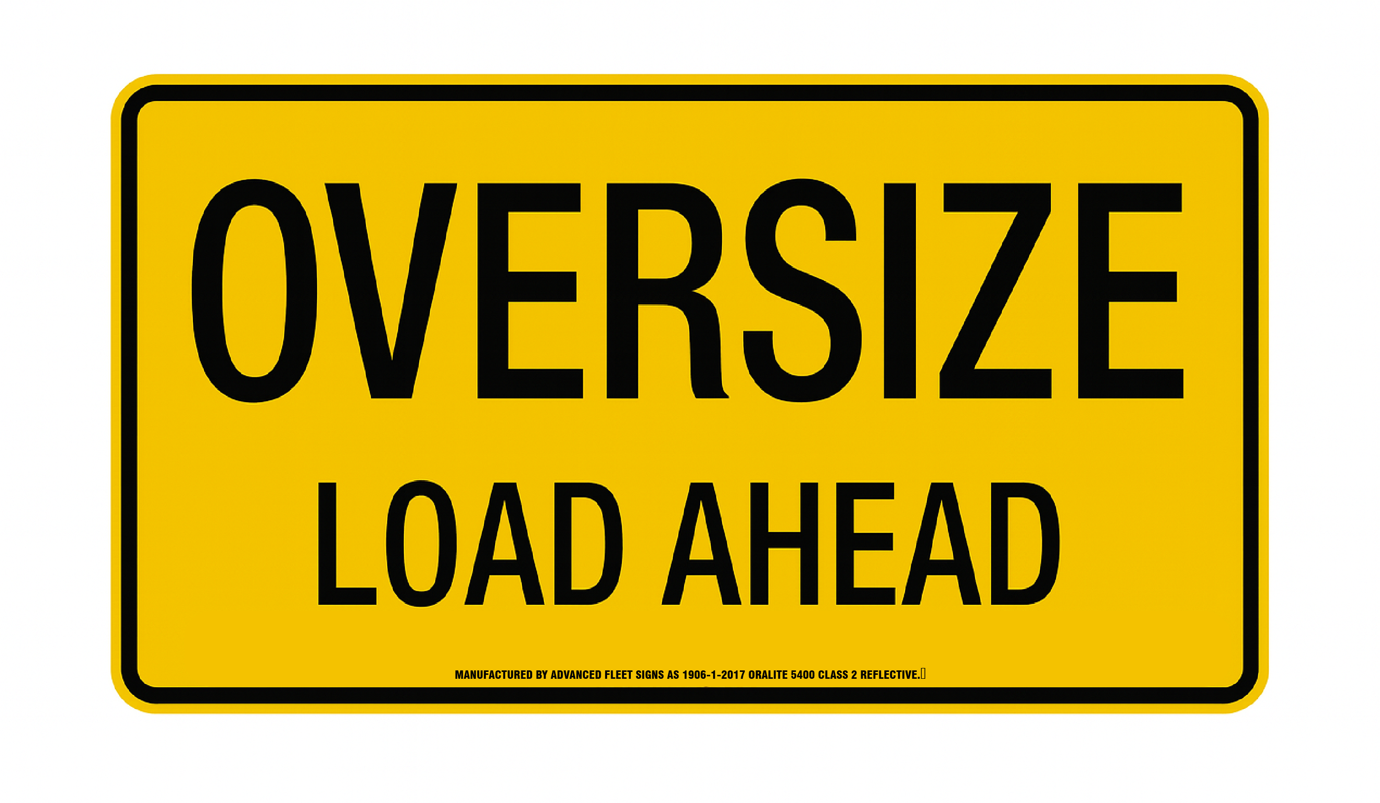 XCELR8® Oversize Load Ahead Sign Double Sided on 1.6mm Aluminium 