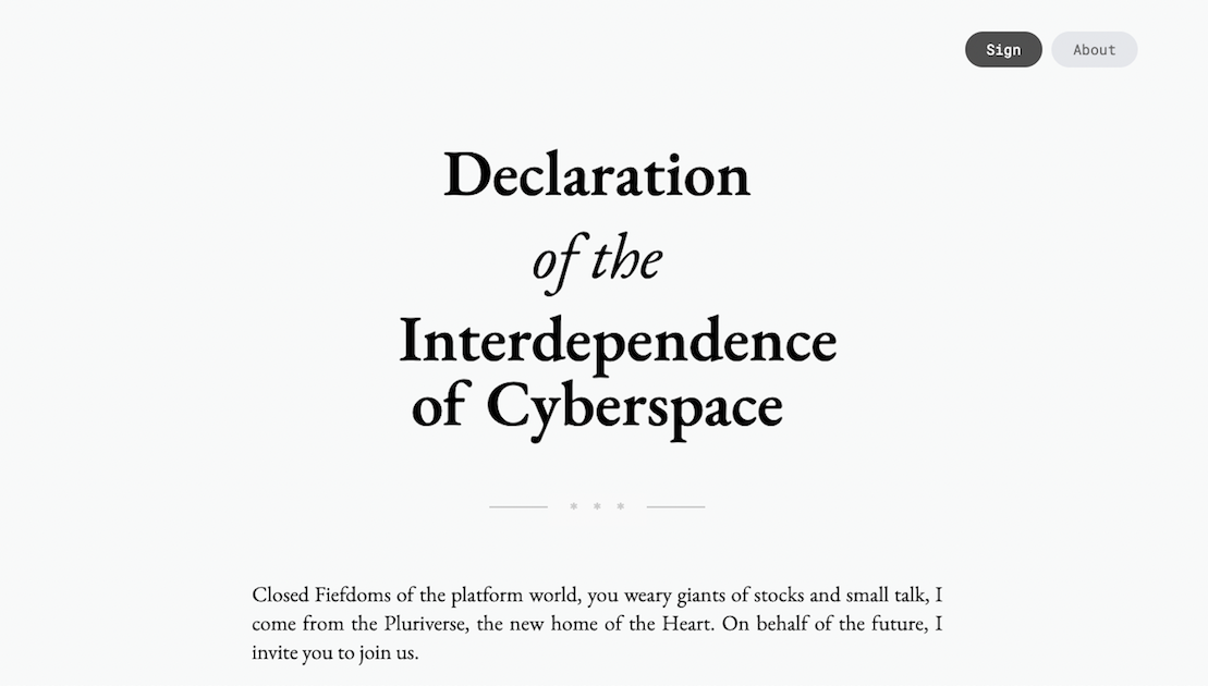 A Declaration of the Interdependence of Cyberspace