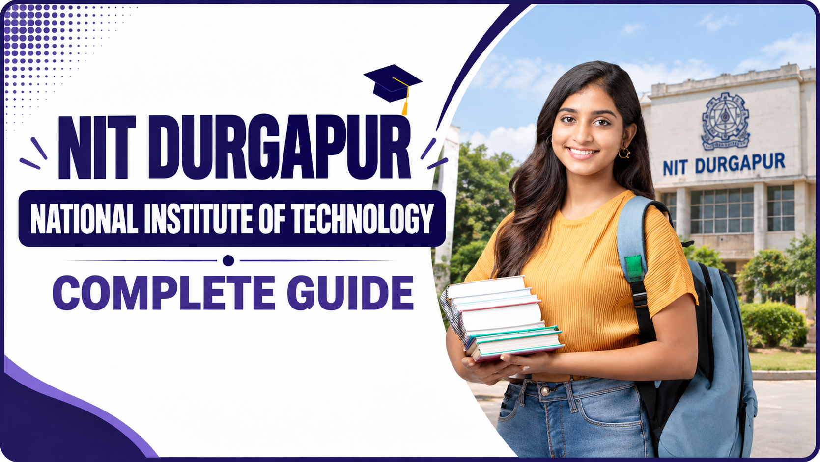 NIT Durgapur: National Institute of Technology – Complete Guide