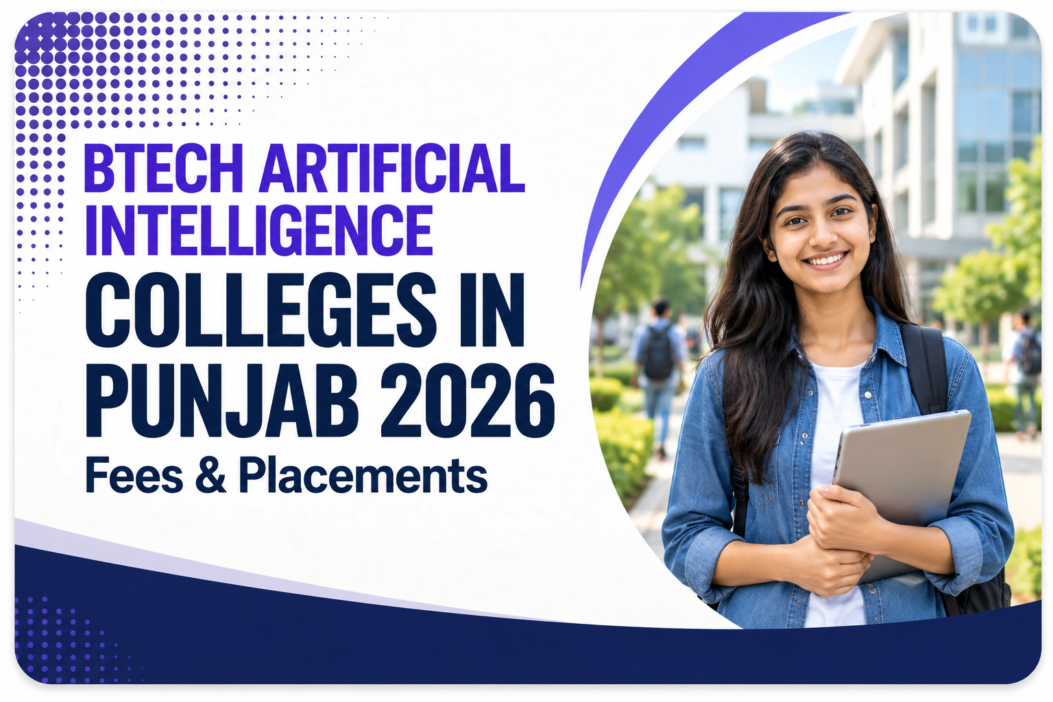 BTech Artificial Intelligence Colleges in Punjab 2026: Fees & Placements