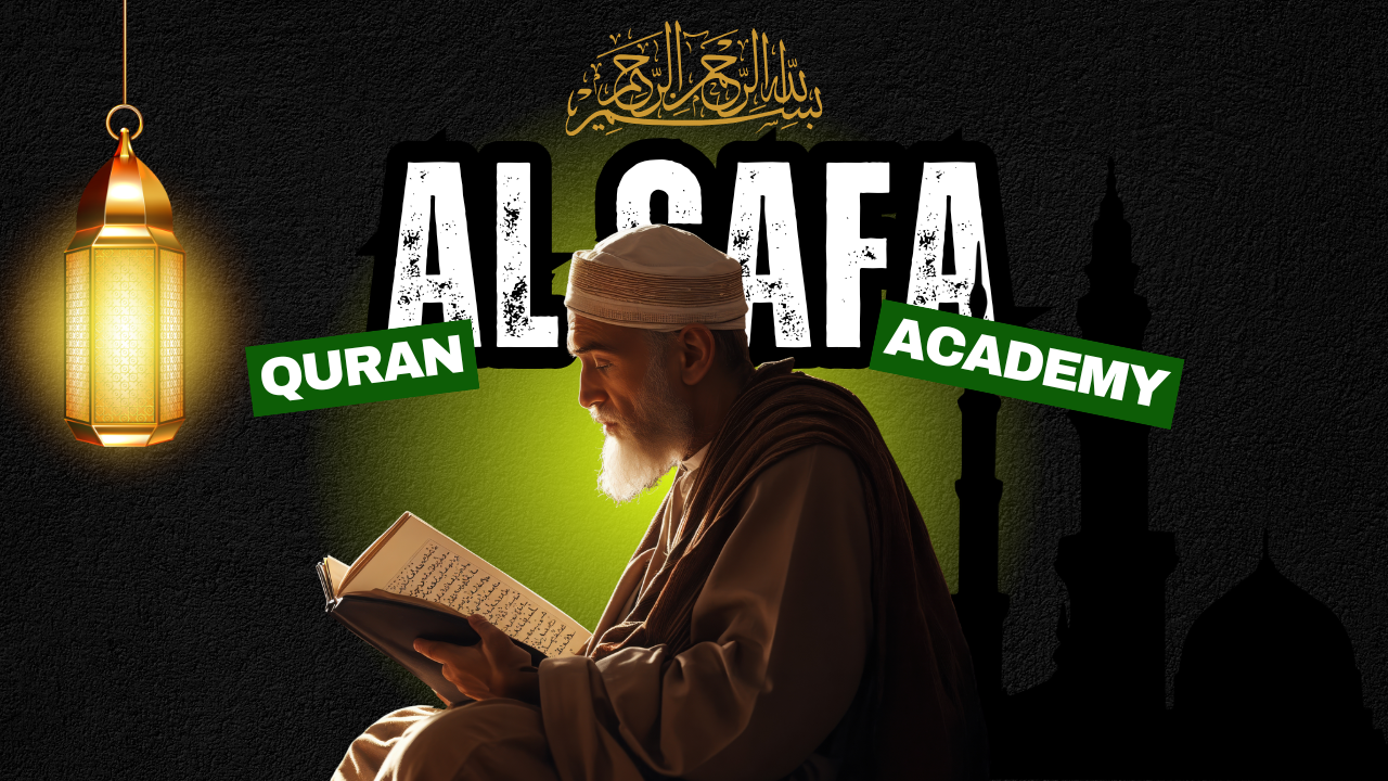 Learn Quran Online | Al Safa Quran Academy | Tajweed & Hifz Classes