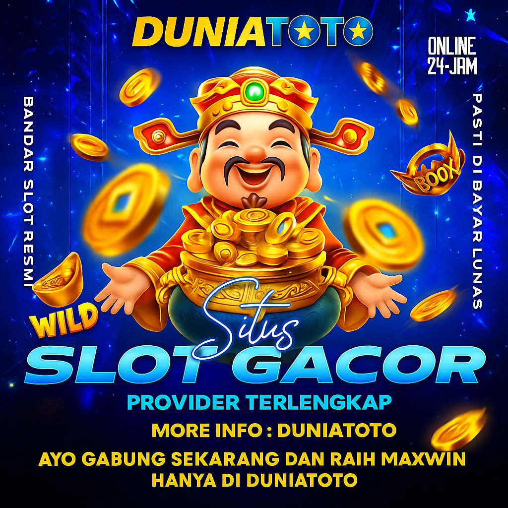 DUNIATOTO: Slot Gacor Maxwin 2025 Dengan RTP Tinggi dan Bonus Resmi Terbesar