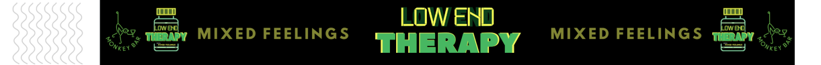 Low End Therapy wristband — Mixed Feelings x Monkey Bar