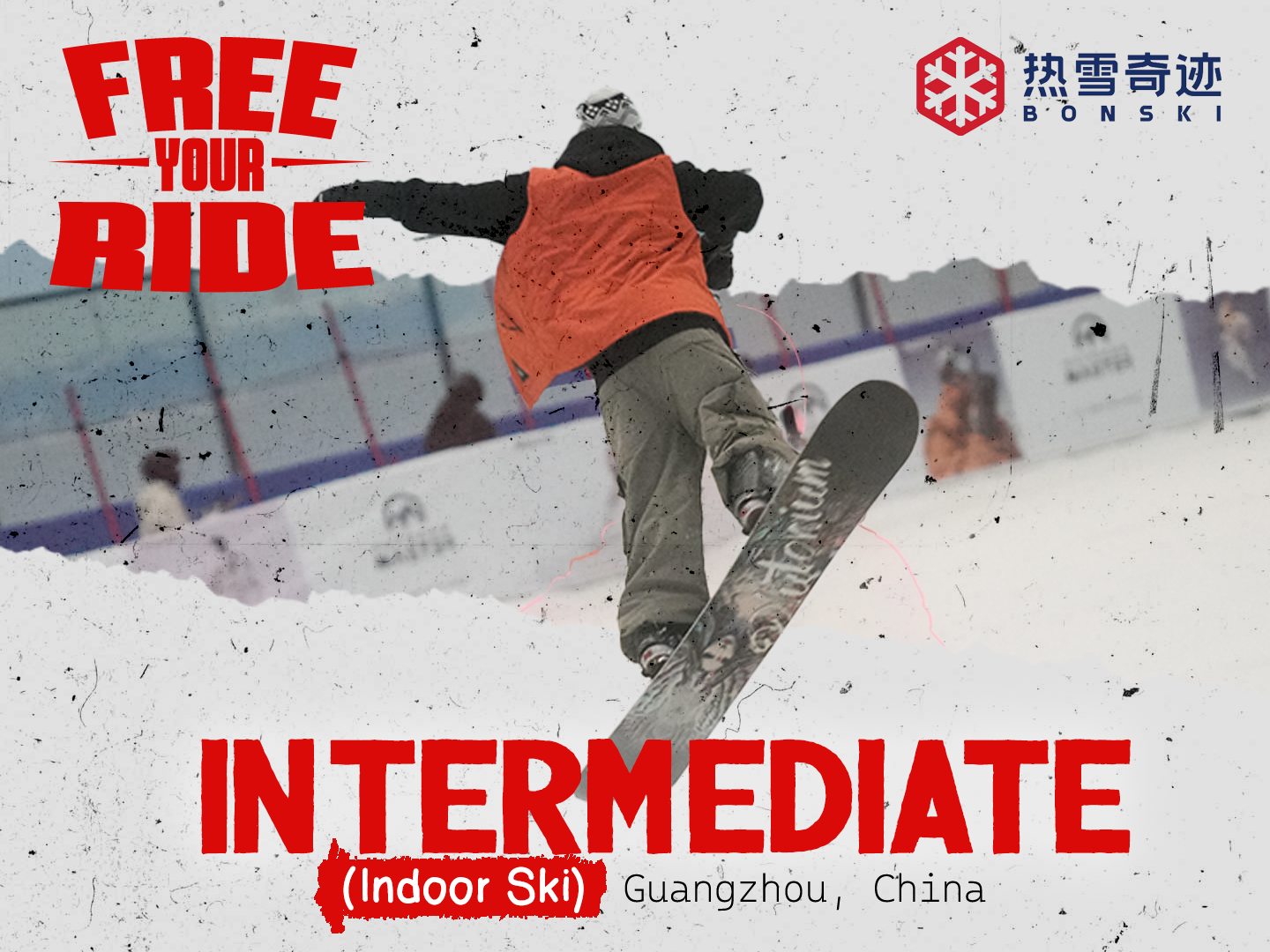 Above Fifteen: Free Your Ride for Advanced — Guangzhou Bonski Indoor