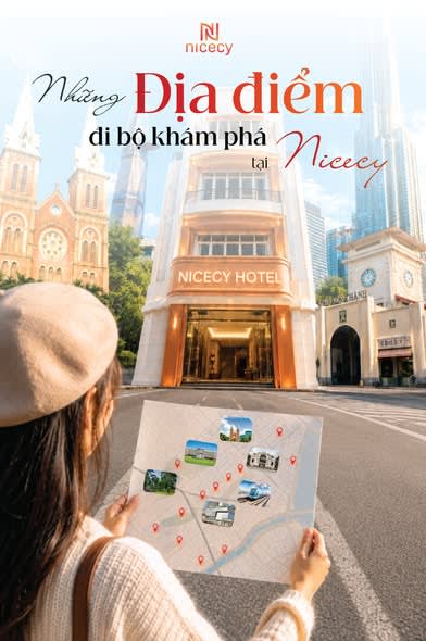 Khám phá Sài Gòn từ Nicecy Hotel
