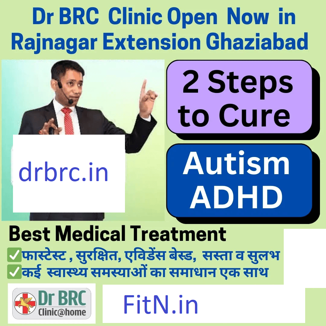 Natural Therapies for ADHD and Autism at Dr BRC Clinic Gurgaon