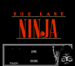 Last Ninja, The