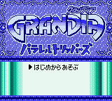 Grandia - Parallel Trippers