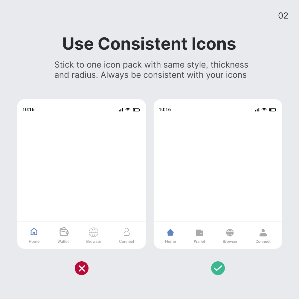Use Consistent Icons Use Consistent Icons