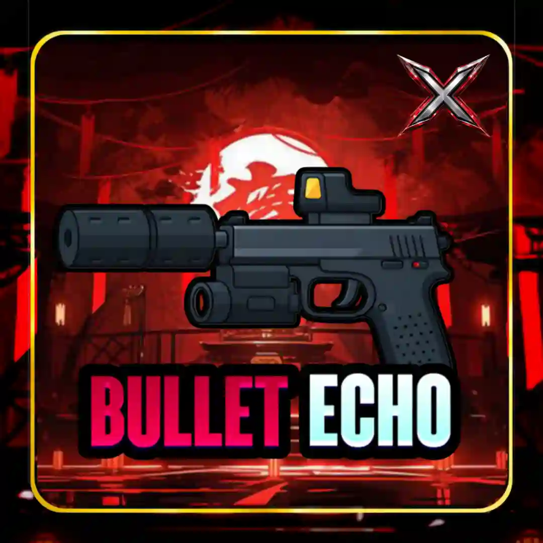 Bullet Echo