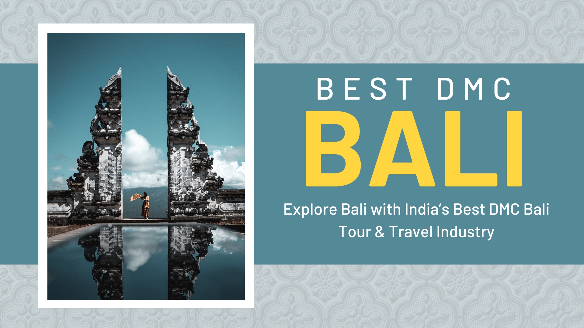 Bali dmc Tour Package