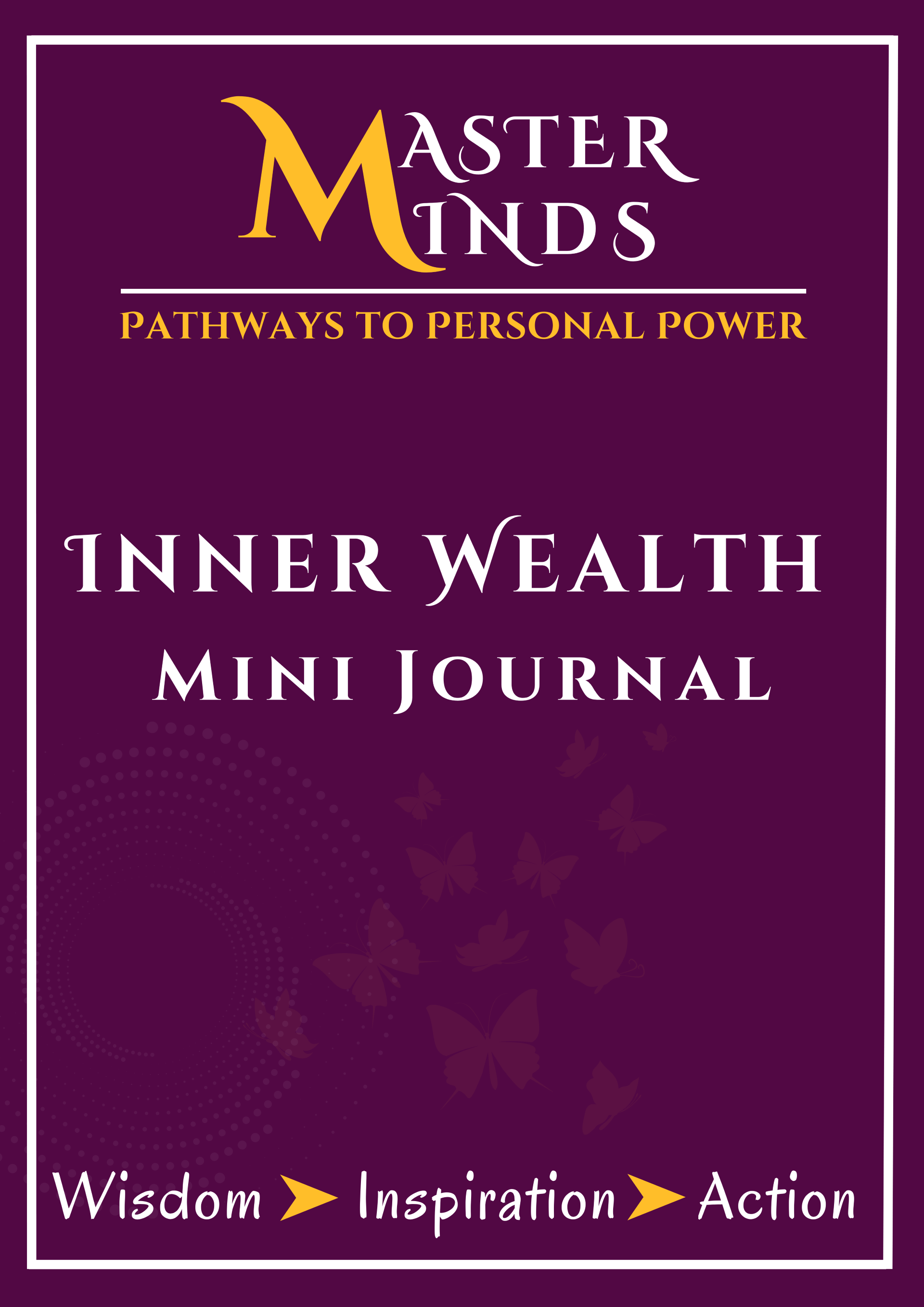 Inner Wealth Mini Journal