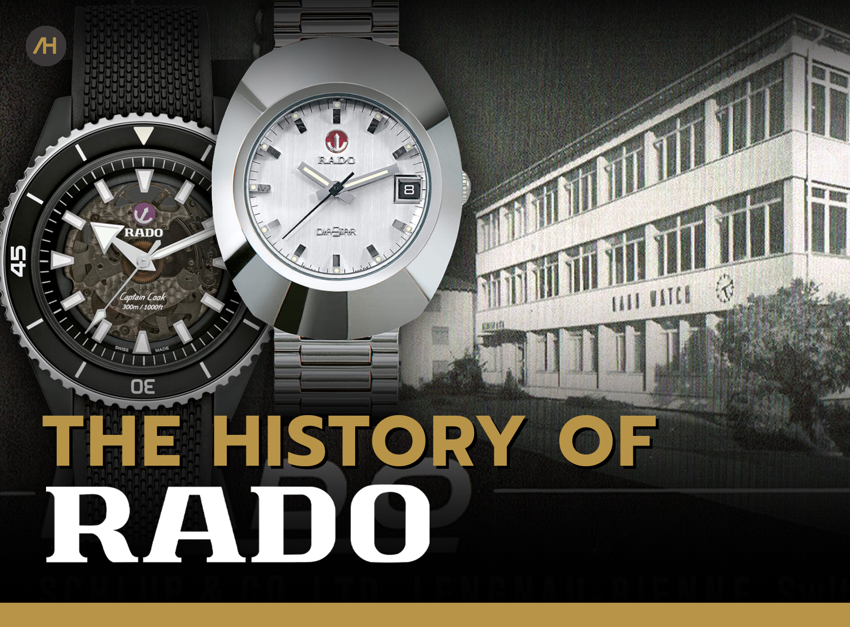History of RADO - ประวัติความเป็นมาของแบรนด์นาฬิการาโด