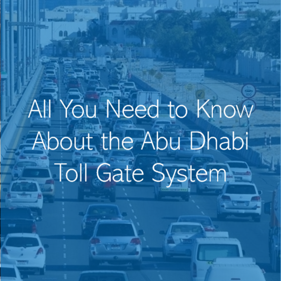 All You Need to Know About the Abu Dhabi Road Toll Gate System