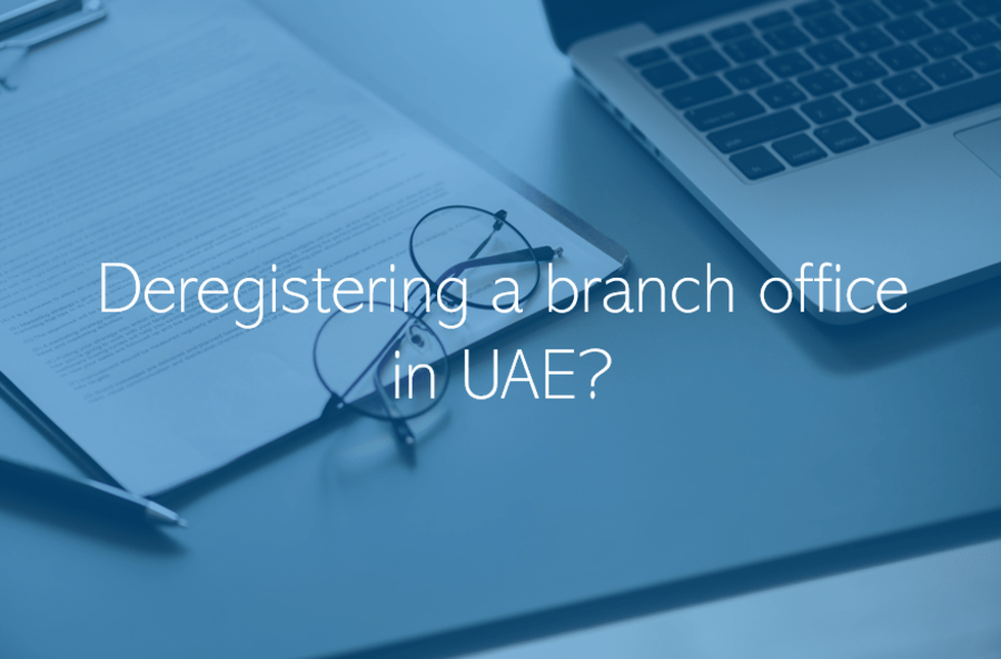 Deregistering a branch office in UAE?