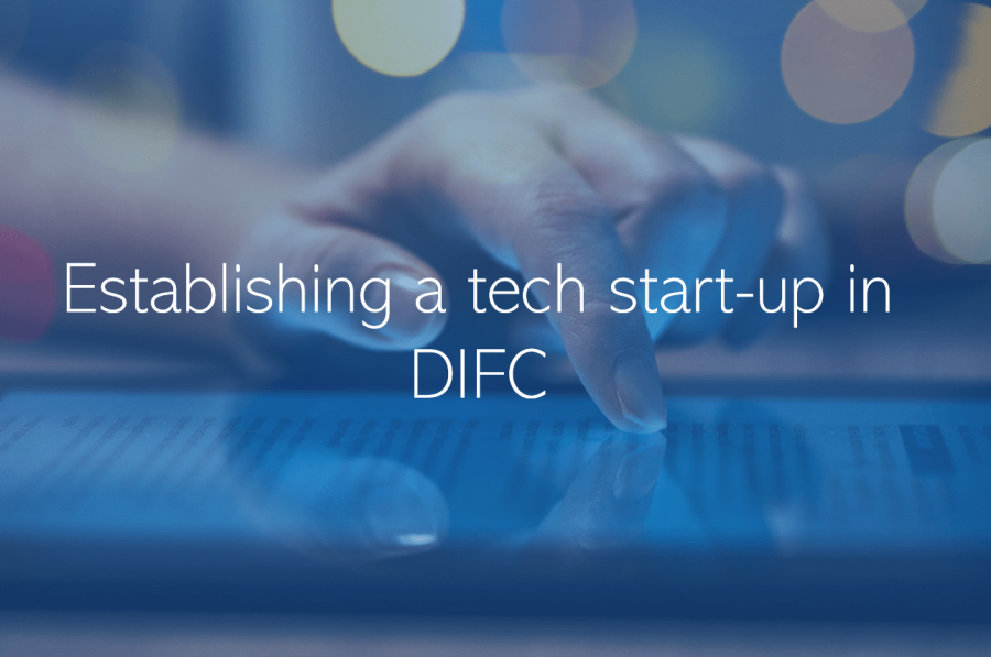 Establishing a tech start-up in DIFC Dubai UAE