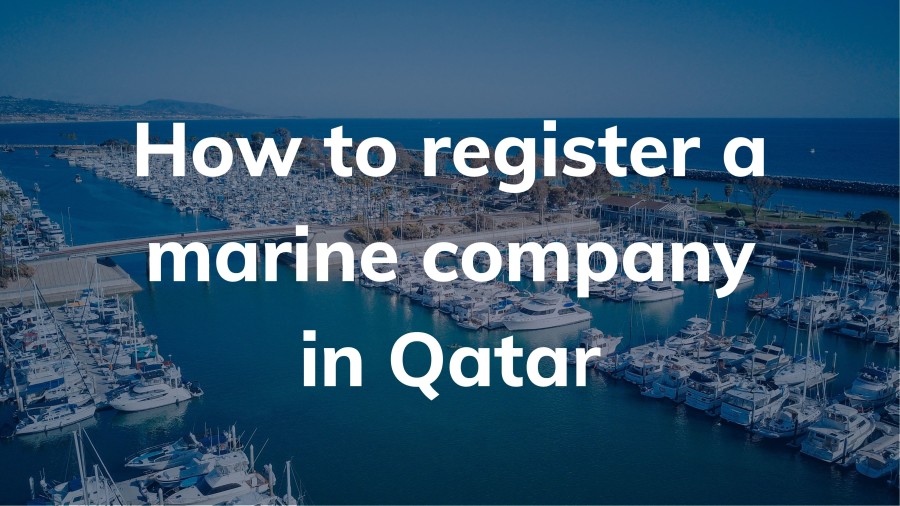 How to register a marine company in Qatar