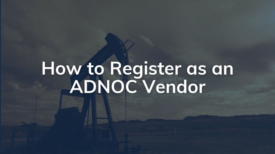 How to Register as an ADNOC Vendor