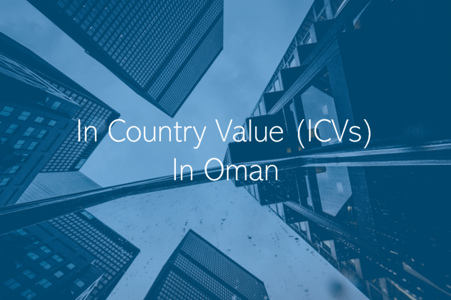 In Country Value (ICV) in Oman