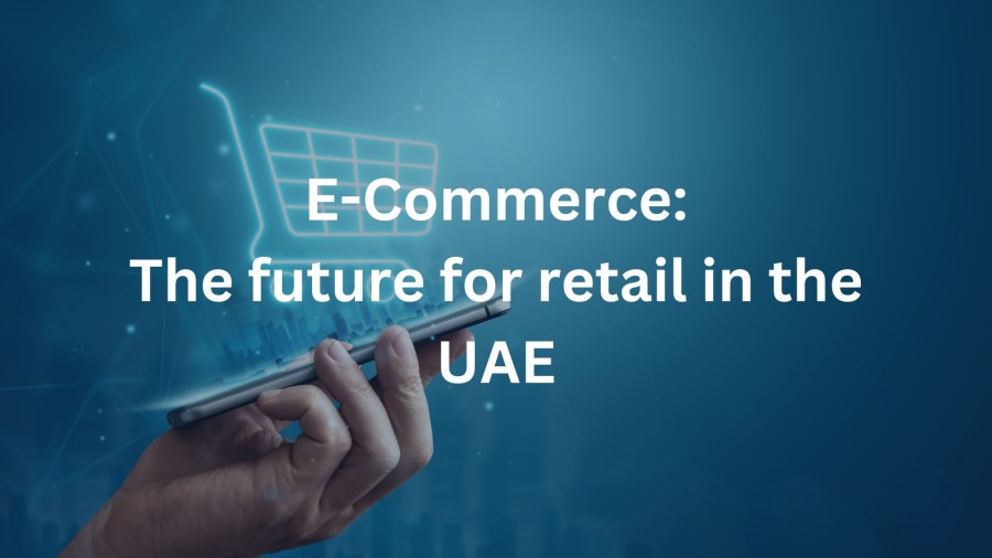 E-Commerce: The future for retail in the UAE | Sovereign PPG