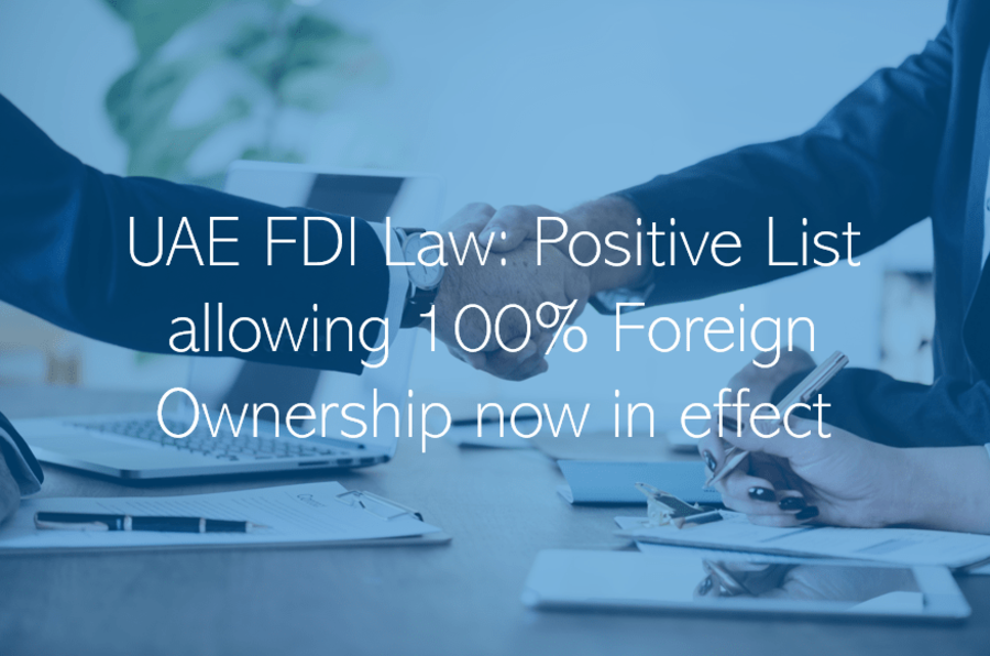 UAE FDI Law Positive List allowing 100 Foreign Ownership business in the UAE Dubai Abu Dhabi