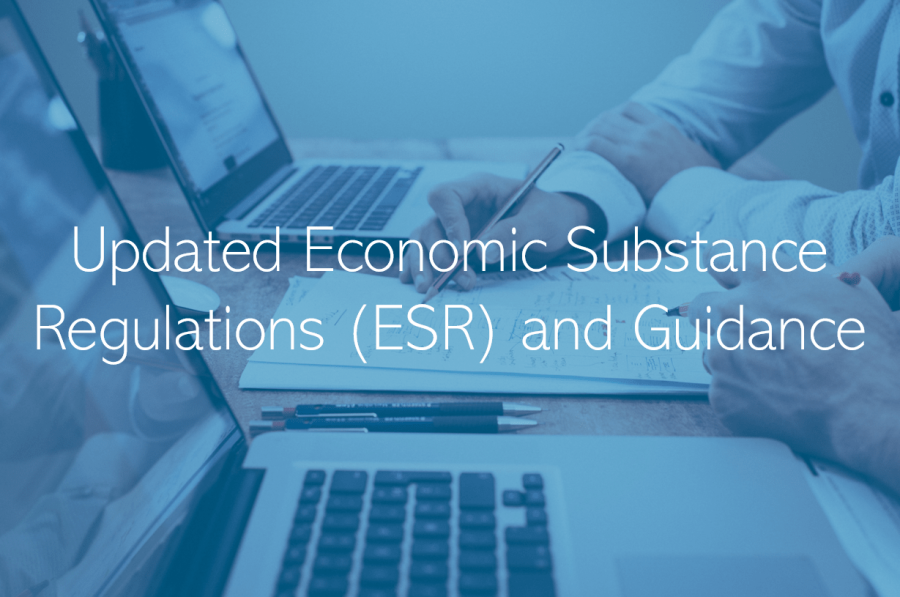 Updated Economic Substance Regulations (ESR) and Guidance