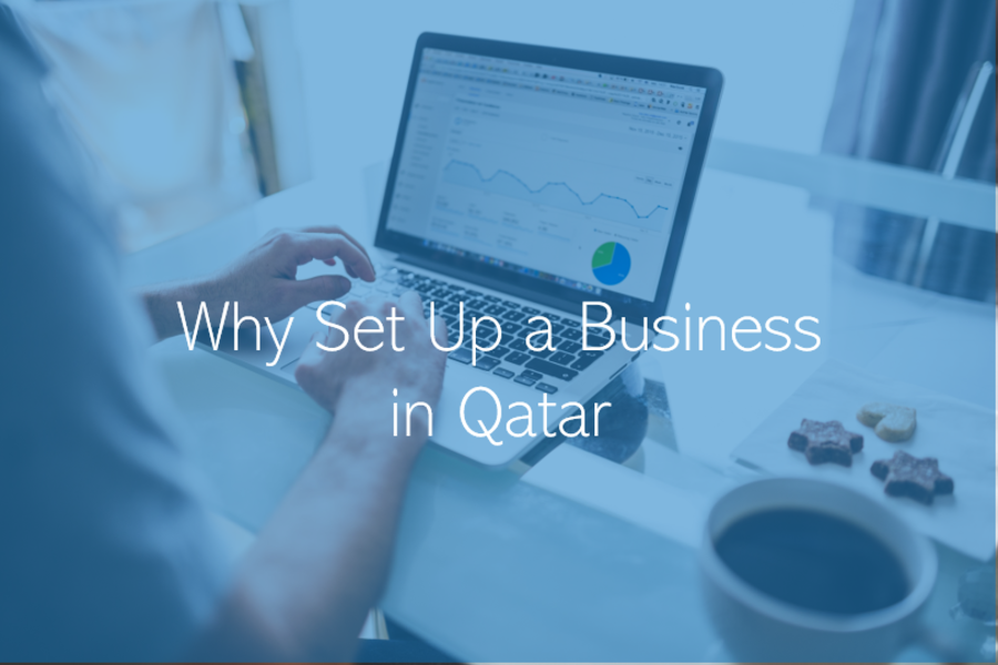 Why Set Up a Business in Qatar?