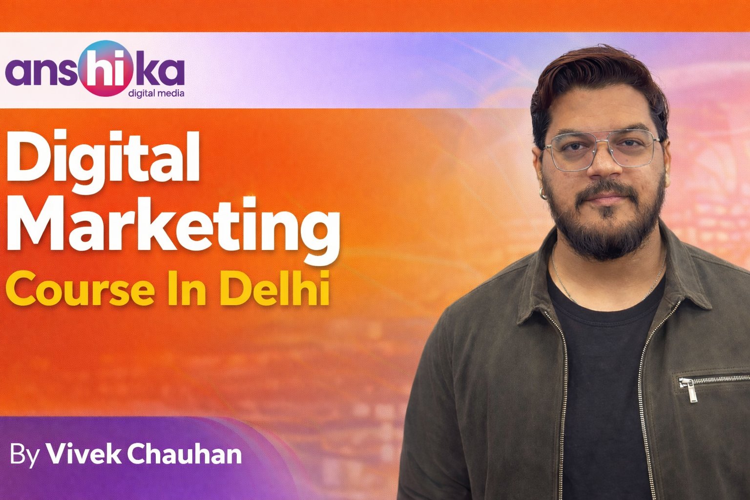 Digital Marketing Course in Delhi