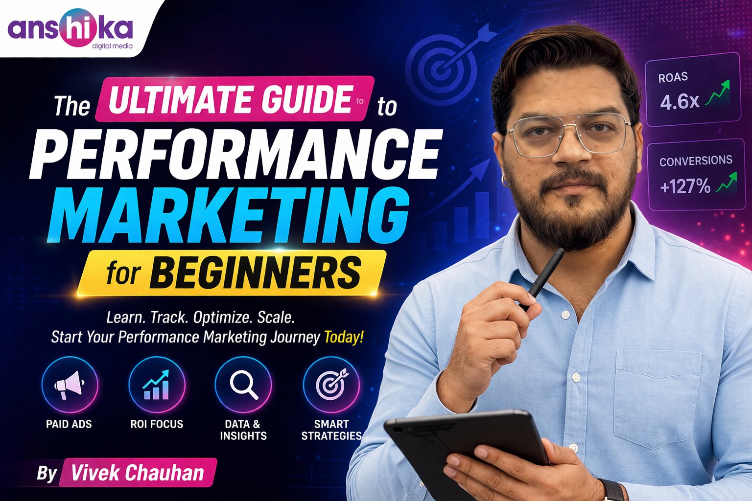 The Ultimate Guide to Performance Marketing for Beginners