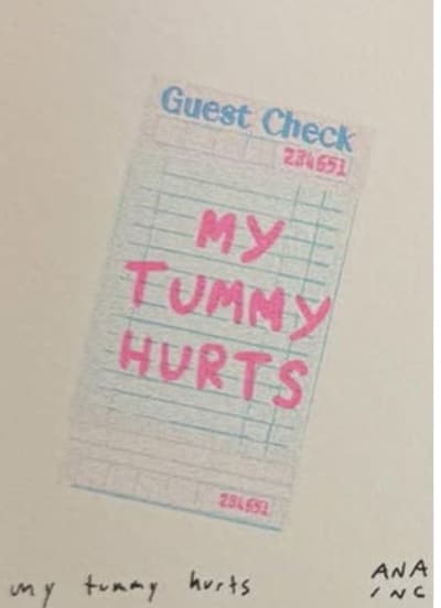 My Tummy Hurts