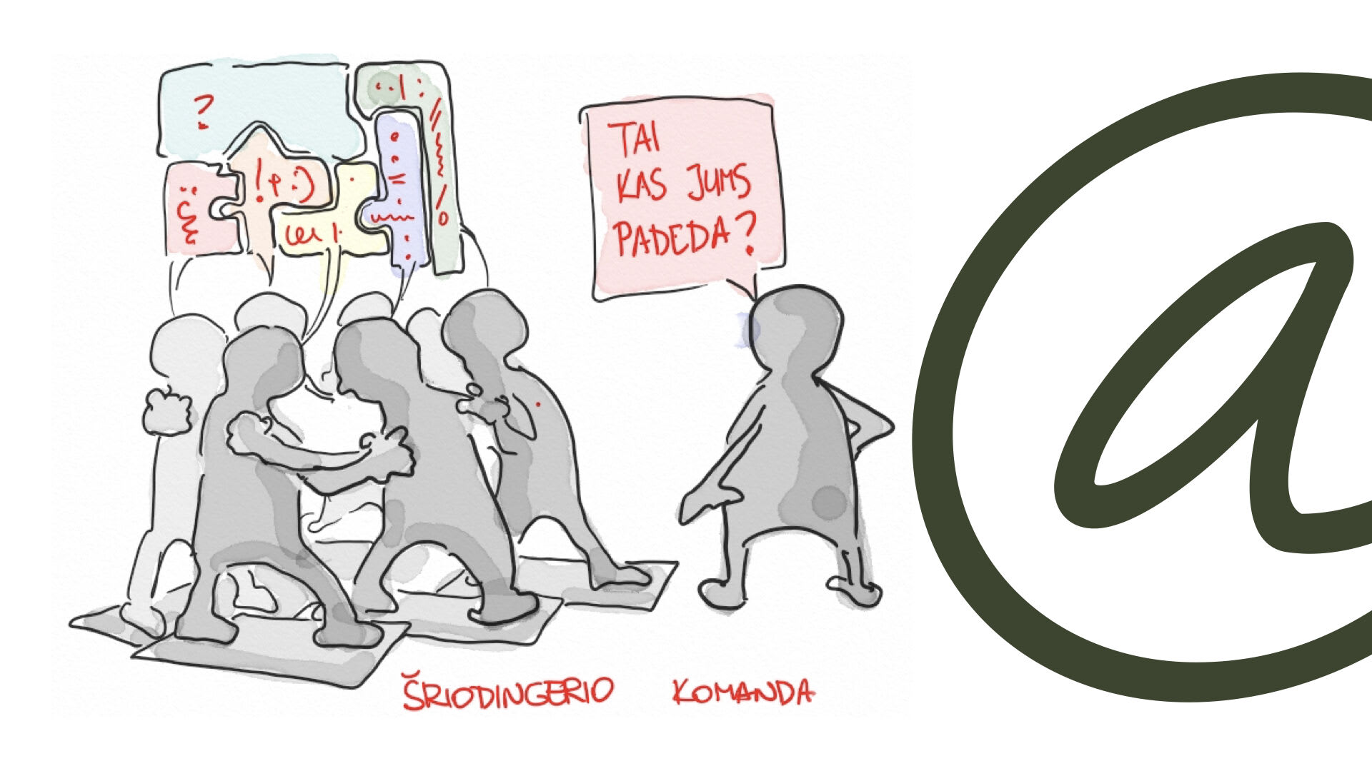 PASIKALBĖJOM ATVIRAI. KAS TOLIAU?