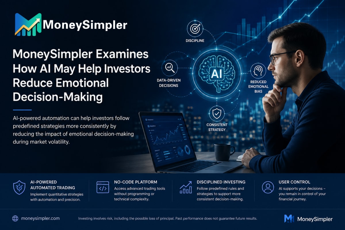 MoneySimpler Examines How AI May Help Investors Reduce Emotional Decision-Making