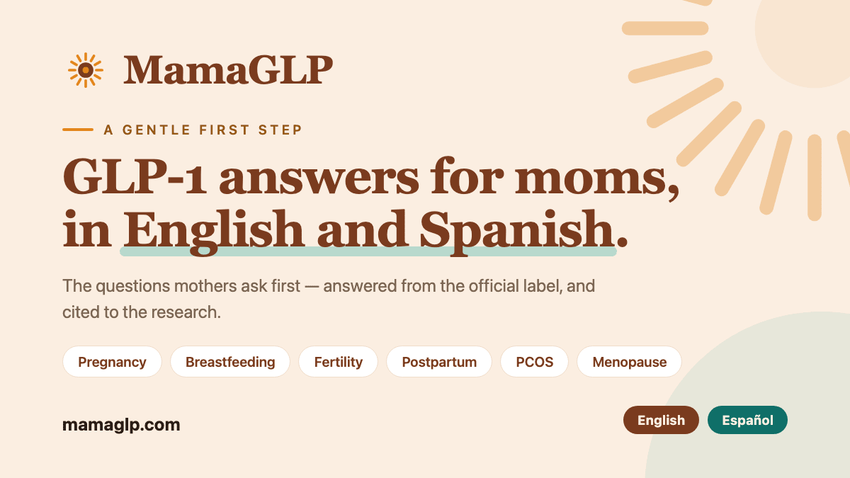 MamaGLP brand card: GLP-1 answers for moms in English and Spanish - pregnancy, breastfeeding, postpartum, PCOS, menopause.