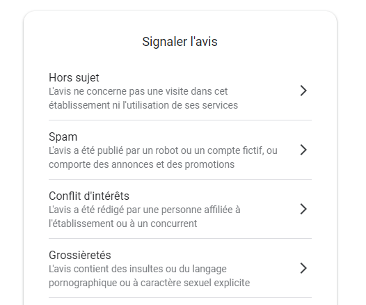 Liste des motifs de signalement d'un avis Google : Avis hors sujet, Spam, Conflit d'intérêts, Langage vulgaire