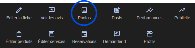 Dashboard Google Business Profile avec le bouton Photos encadré en bleu pour accéder à la gestion des photos de votre fiche