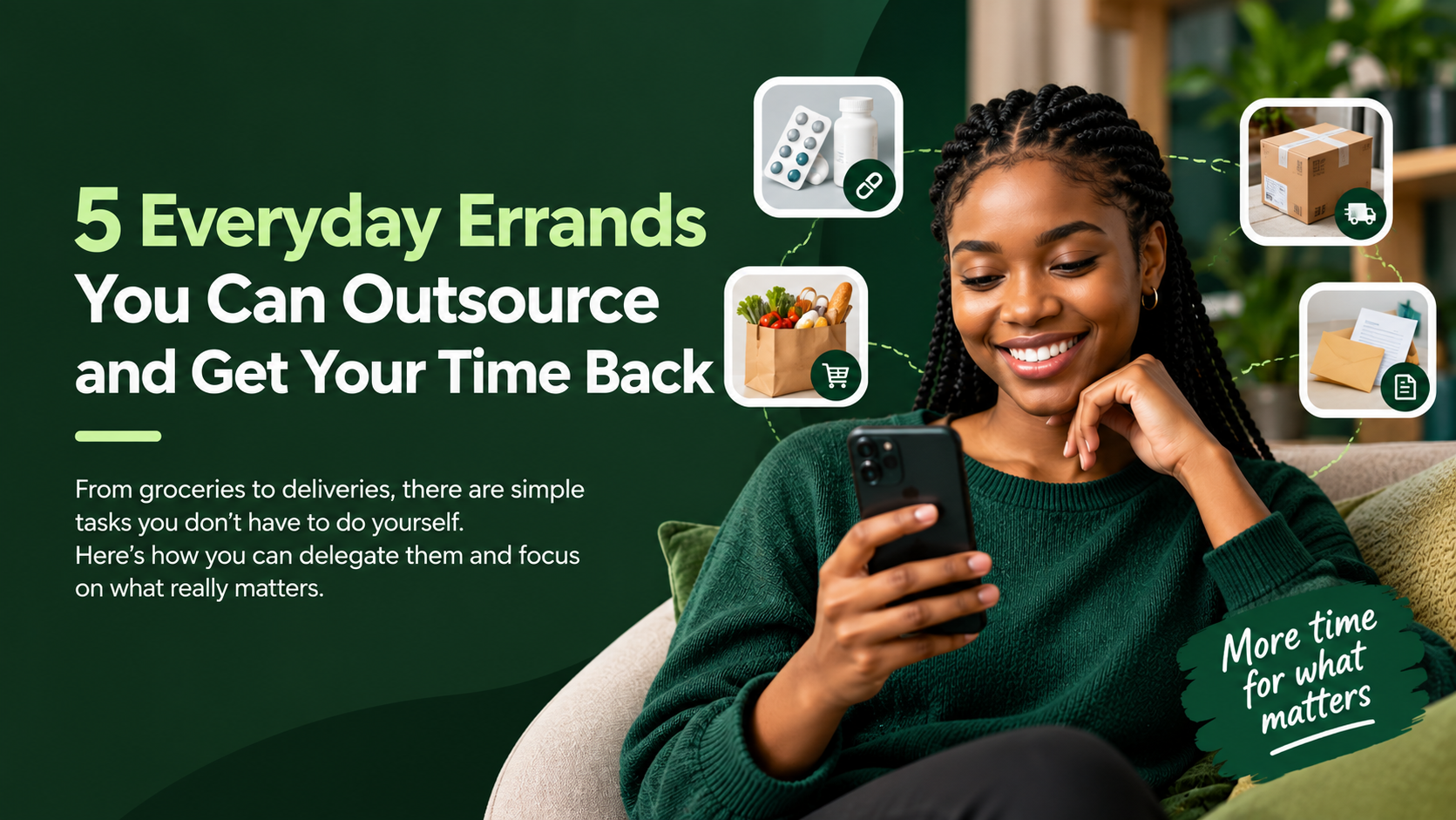 5 Everyday Errands You Can Outsource and Get Your Time Back