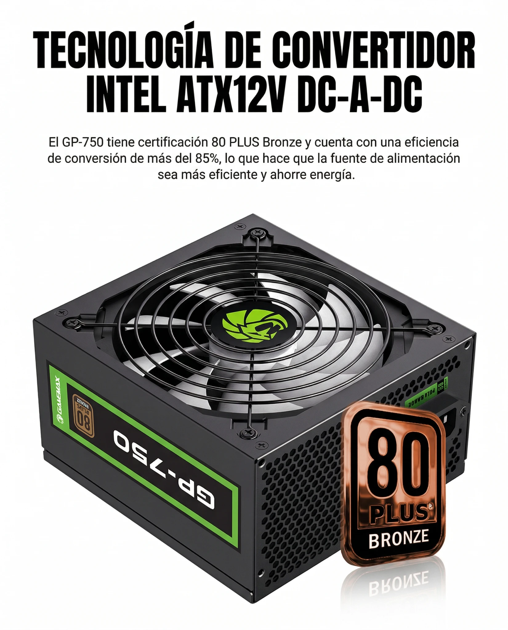 Imagen 1 de Fuente de Poder GAMEMAX GP-750, 750W 80 Plus Bronze No Modular ATX PFC act Negro