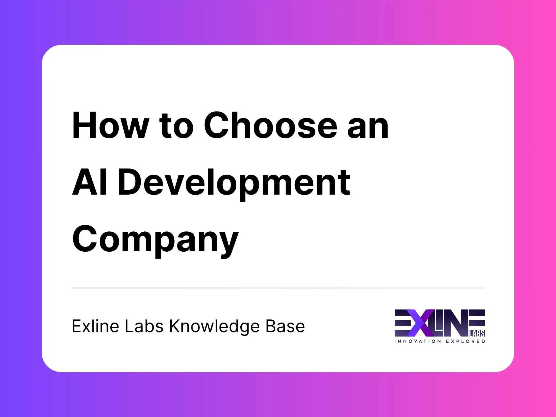 How to Choose an AI Development Company