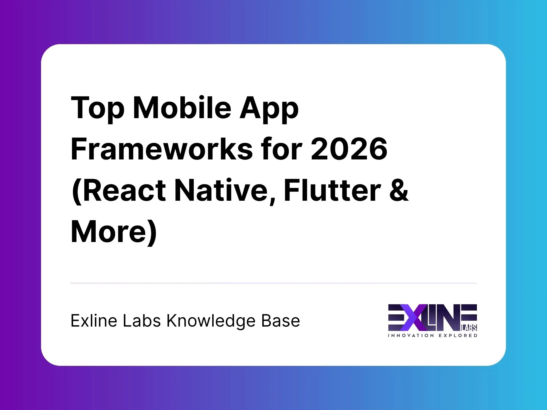 Top Mobile App Frameworks for 2026 (React Native, Flutter & More)