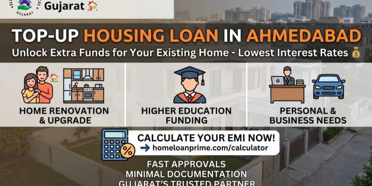 Top-Up Housing Loan in Ahmedabad | Lowest Interest Rates & Fast Approval