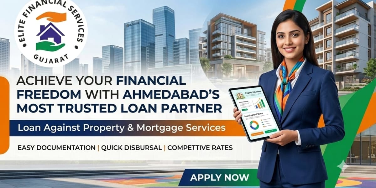 Loan Against Property (LAP) DSA in Ahmedabad: Get Lowest Interest Rates & Fast Approval