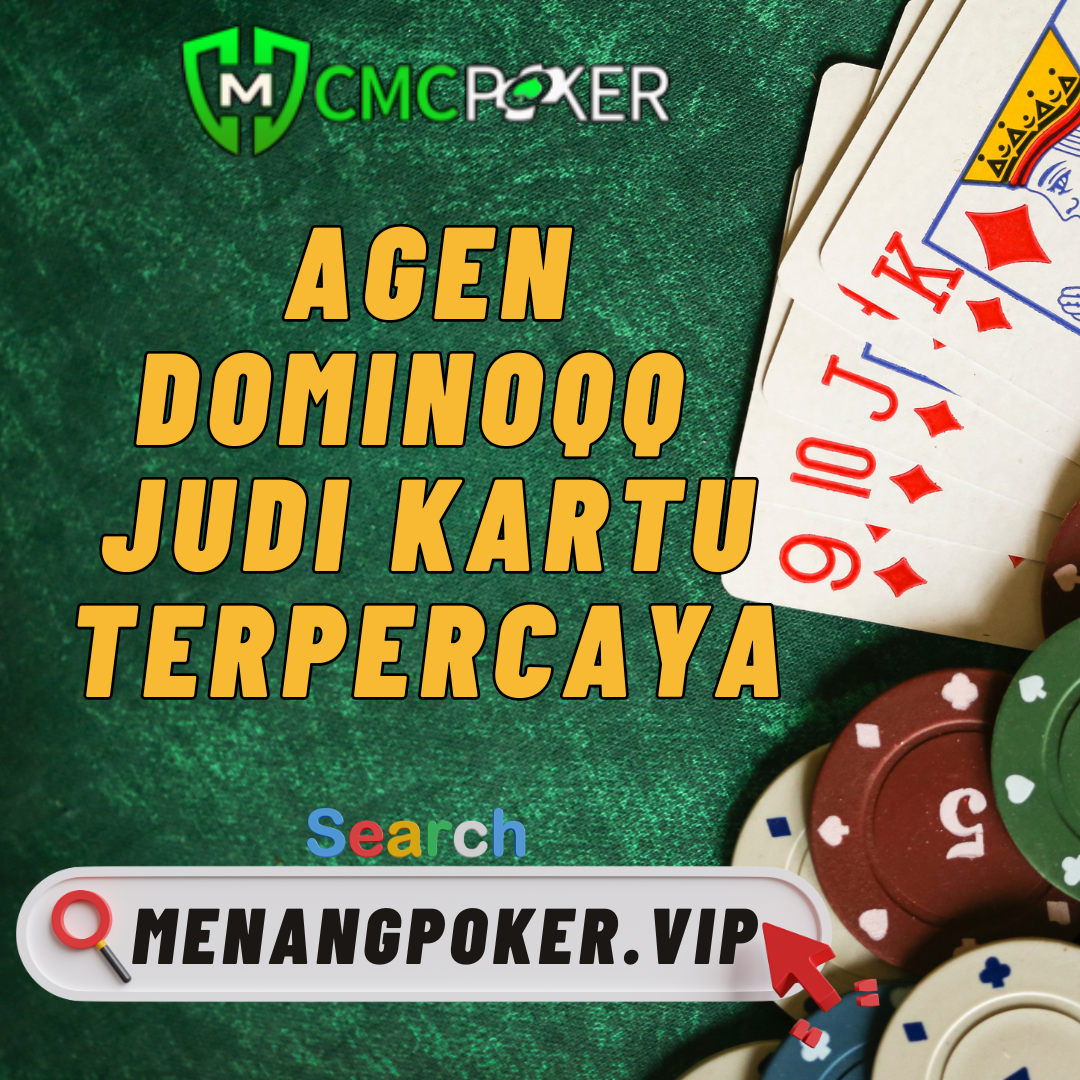 Pkv Games Link Masuk Situs Cmcpoker DominoQQ Online Terbaik