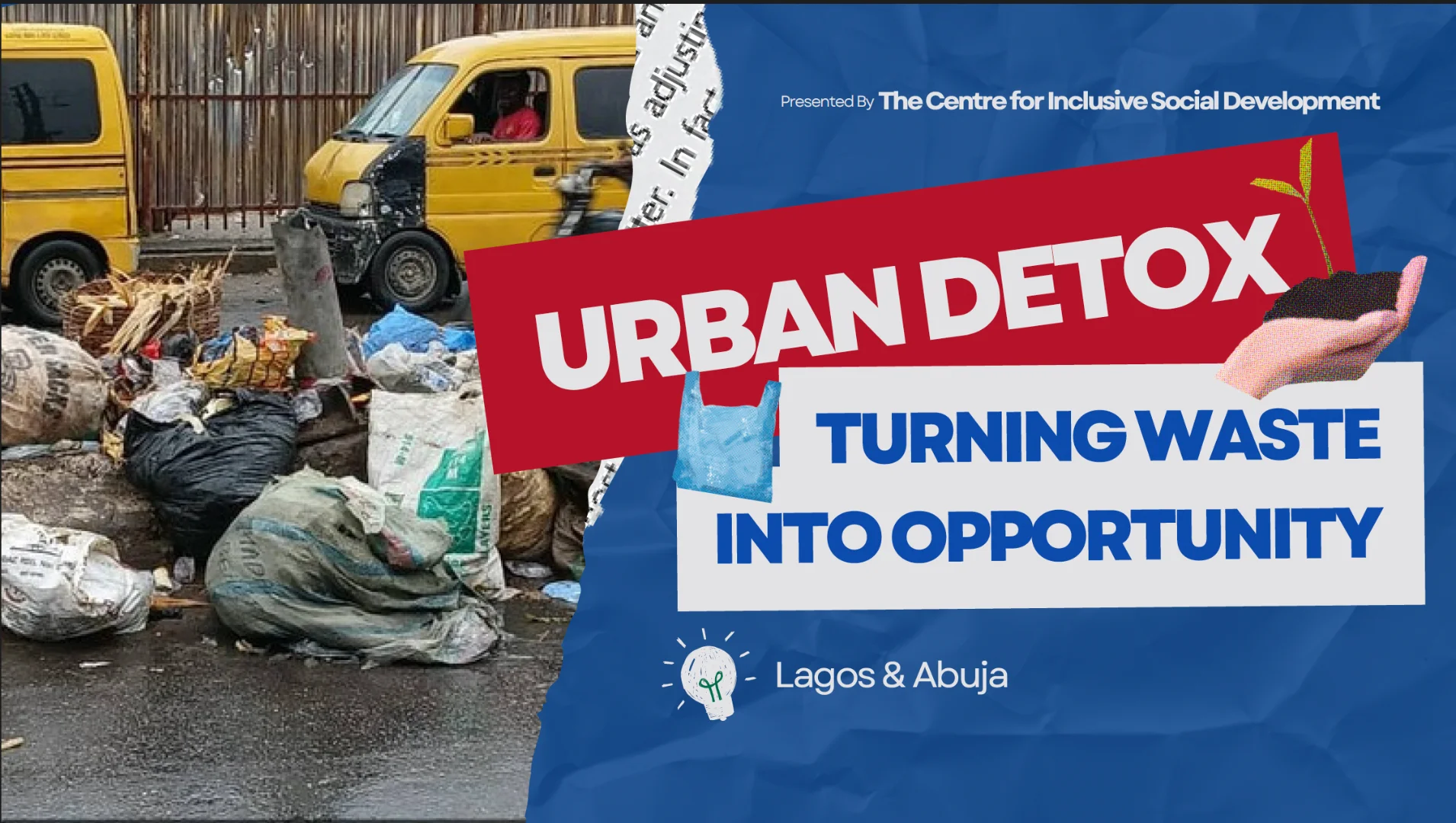 CISDs' "Urban Detox" Exposes Nigeria’s Waste Management Crisis